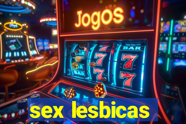 sex lesbicas